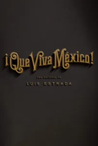 Вива Мексика! (фильм 2023)