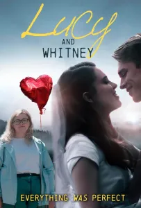 Люси и Уитни (фильм 2022)