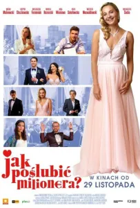 Как выйти замуж за миллионера? (фильм 2019)