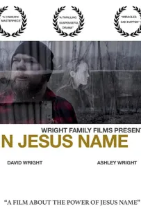 Во имя Иисуса (фильм 2019)