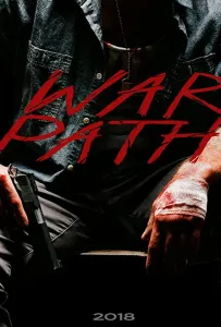 Тропа войны (фильм 2019)